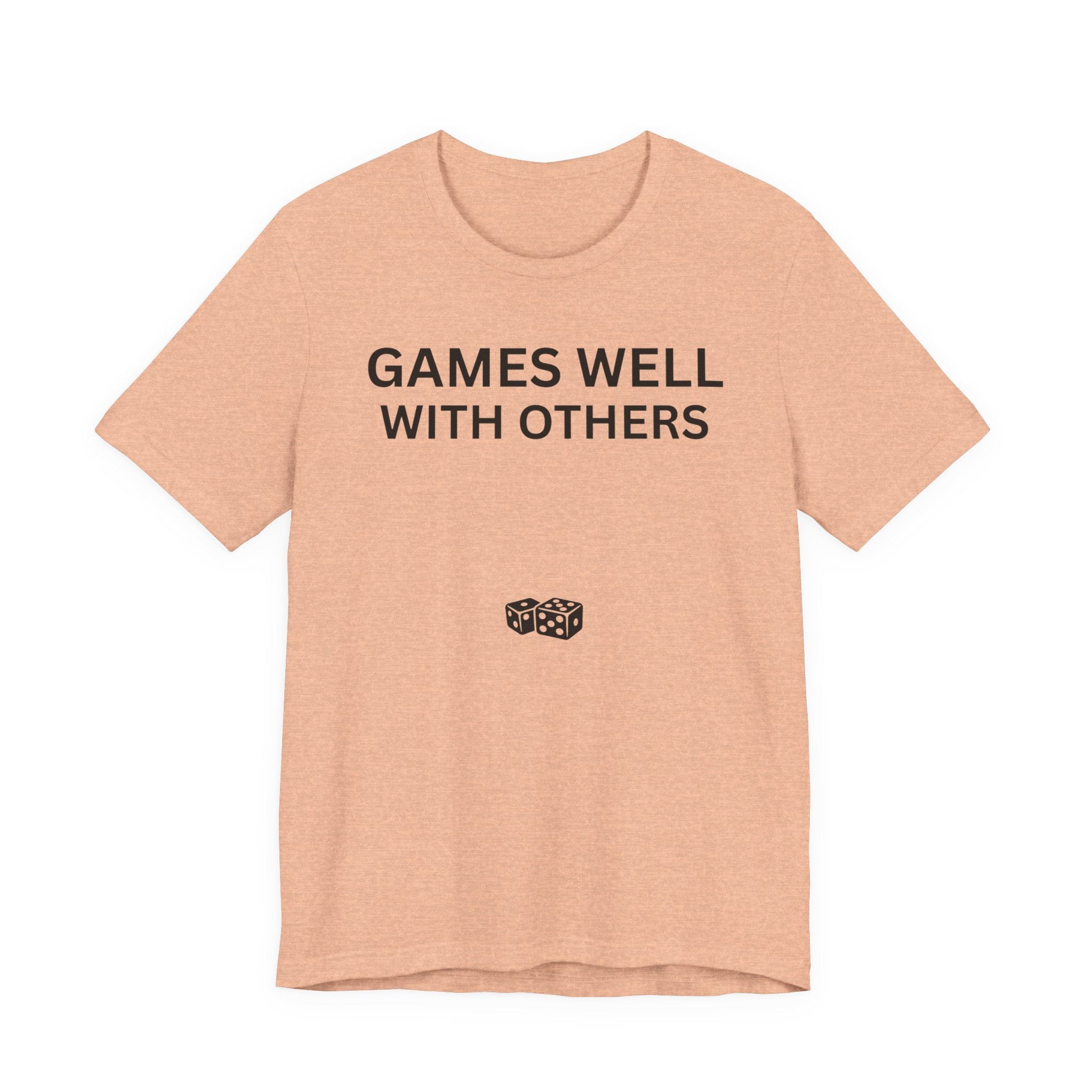 GAMES WELL WITH OTHERS