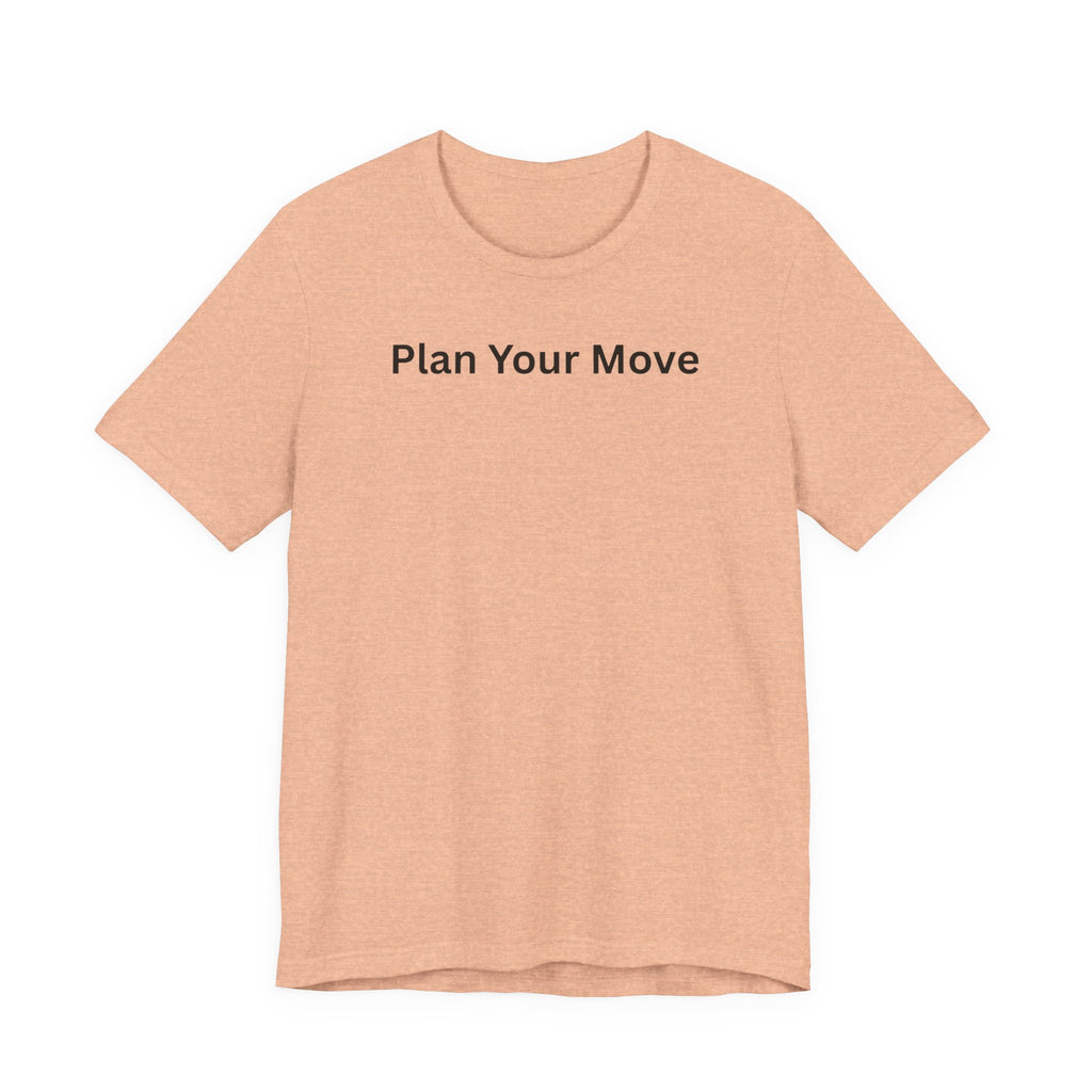 PLAN YOUR MOVE