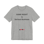 GAME NIGHT IS SERIOUS BUSINESS