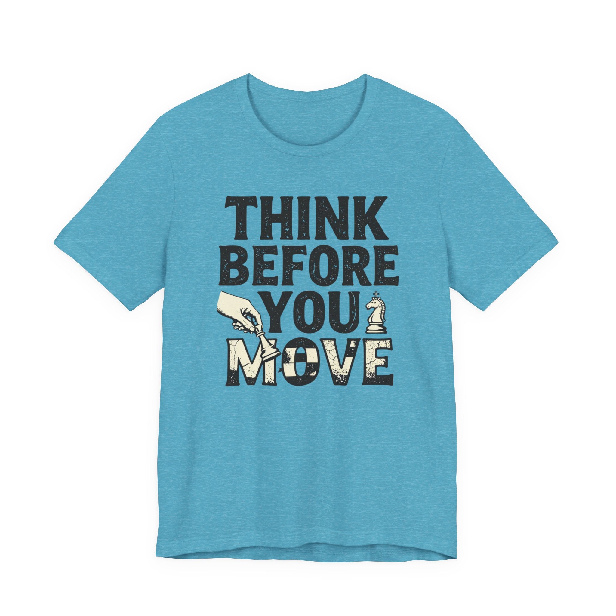 Think Before You Move
