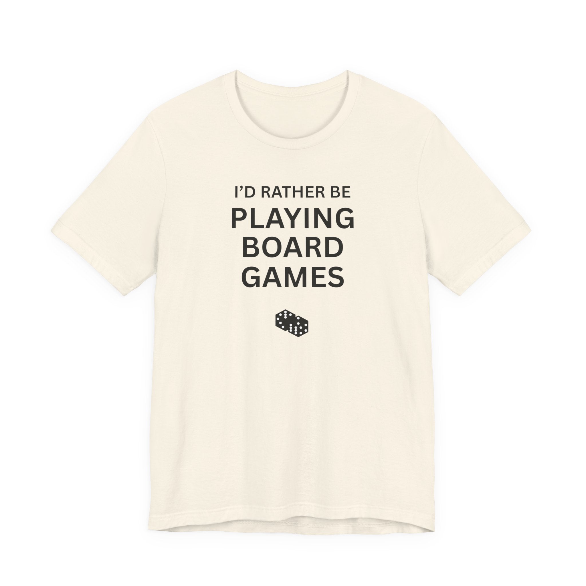 I'D RATHER BE PLAYING BOARD GAMES