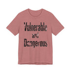 Vulnerable and Dangerous