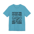 Fifteen-Two, Fifteen-Four, And The Rest Don't Score