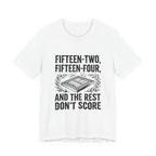 Fifteen-Two, Fifteen-Four, And The Rest Don't Score