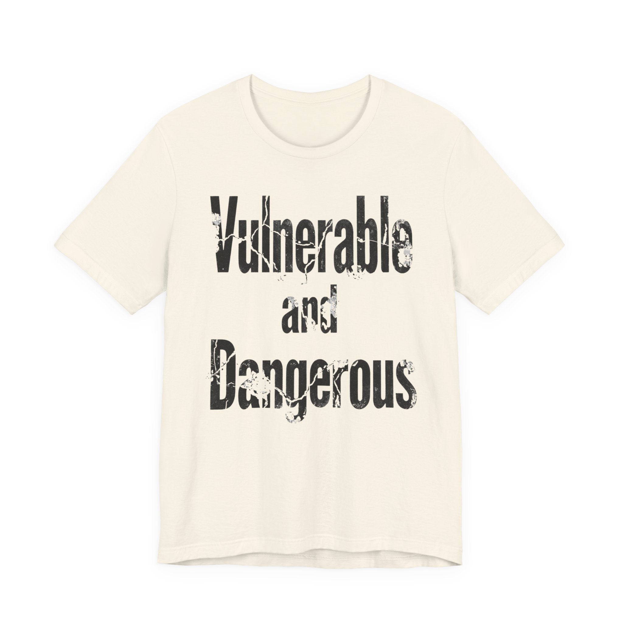 Vulnerable and Dangerous