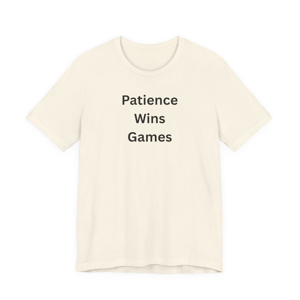 PATIENCE WINS GAMES
