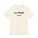 GAME NIGHT MODE