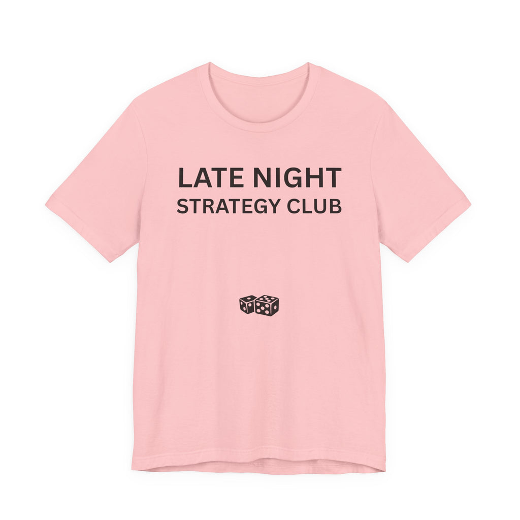 LATE NIGHT STRATEGY CLUB