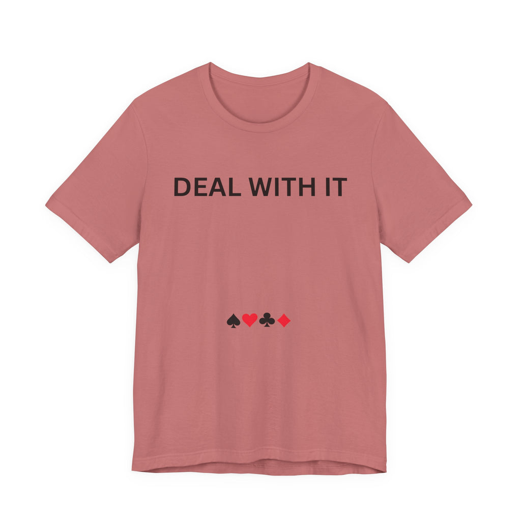 DEAL WITH IT