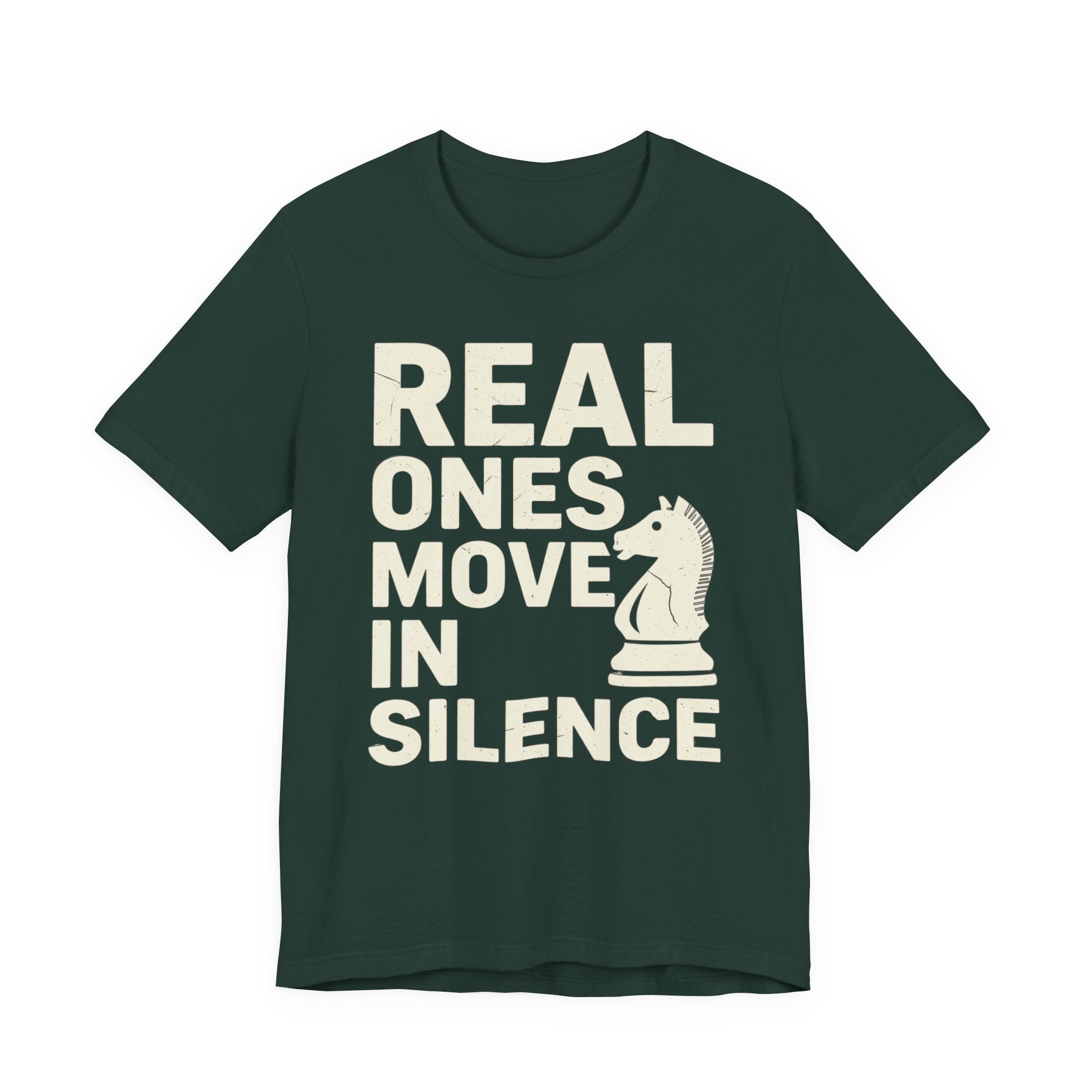 Real Ones Move In Silence