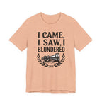 I Came I Saw I Blundered