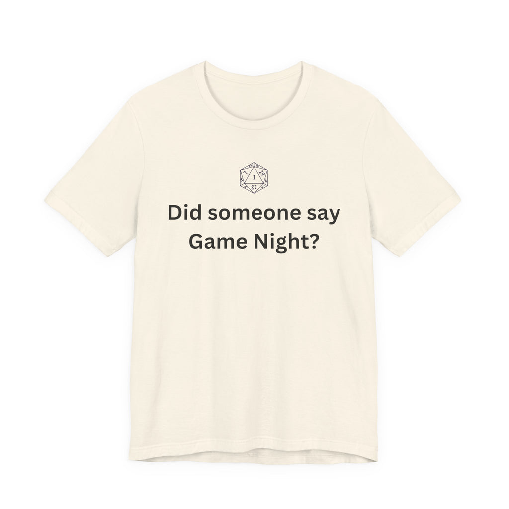 DID SOMEONE SAY GAME NIGHT