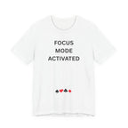 FOCUS MODE ACTIVATED