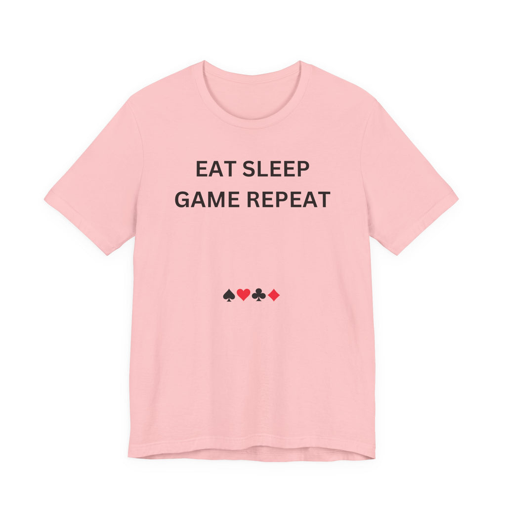 EAT SLEEP GAME REPEAT