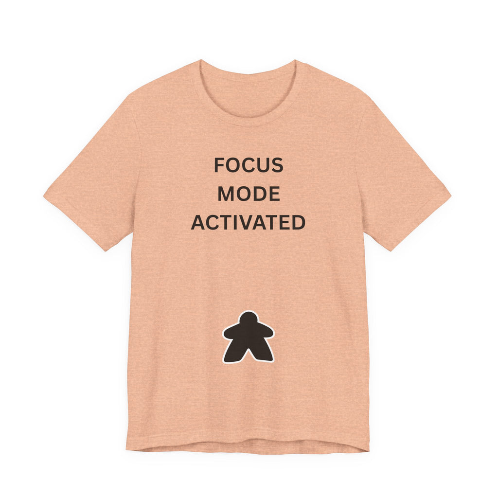 FOCUS MODE ACTIVATED