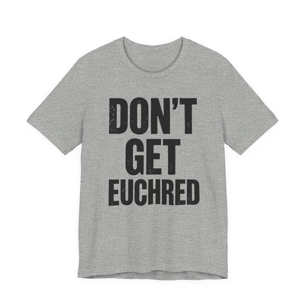 Don't Get Euchred