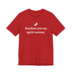Doubles are my spirit animal.
