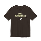 DICE WHISPERER