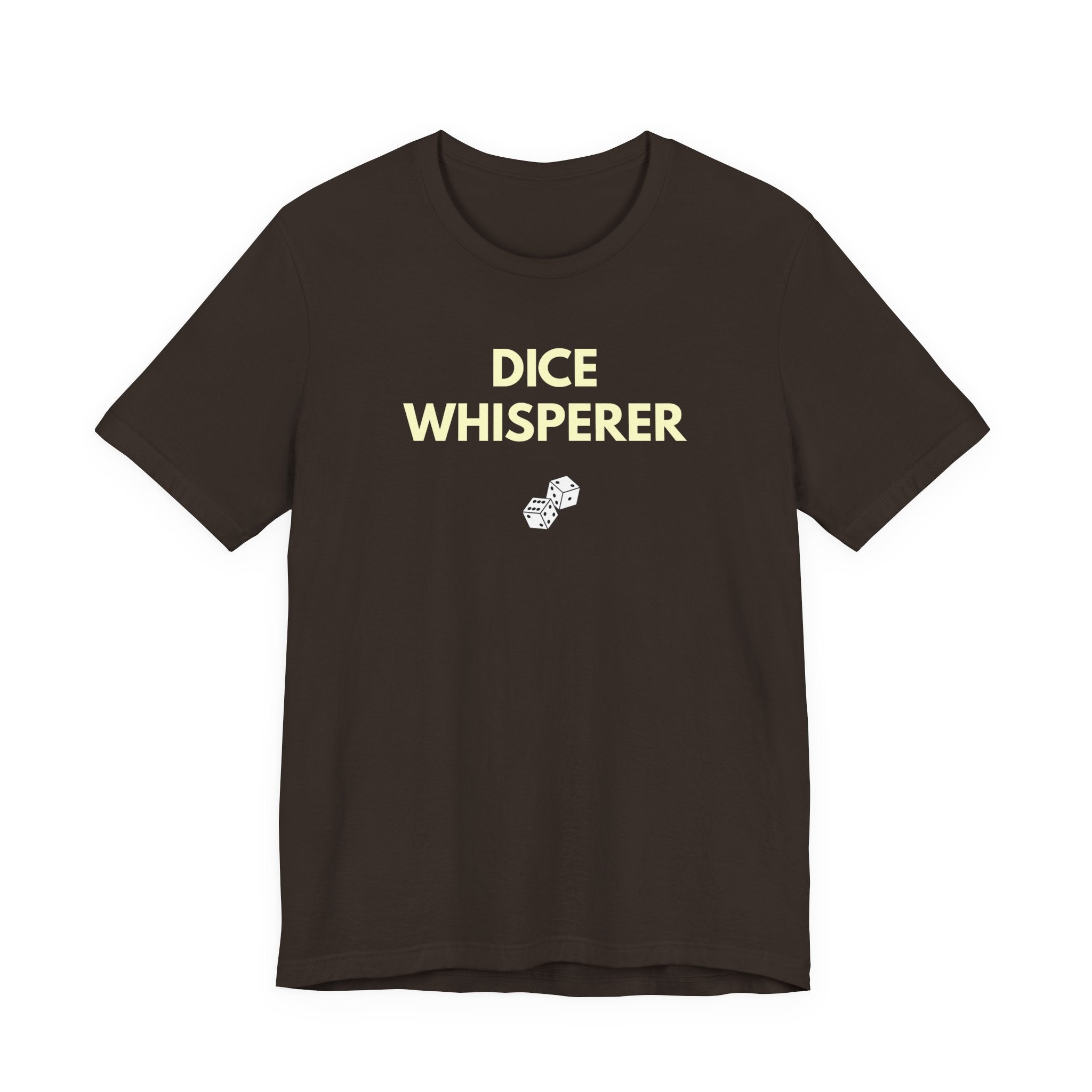 DICE WHISPERER