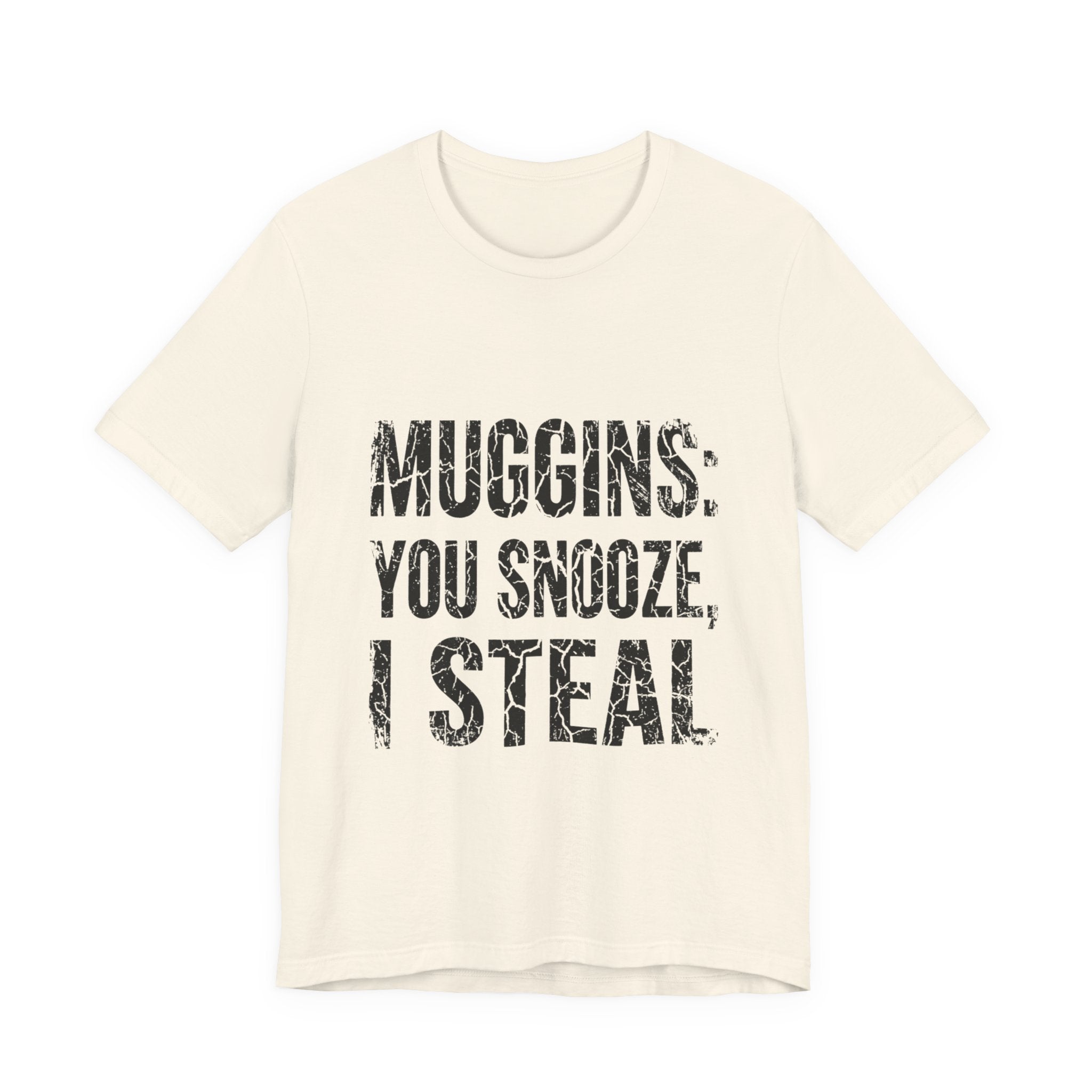 Muggins: You Snooze, I Steal