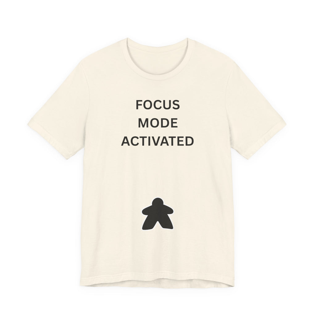 FOCUS MODE ACTIVATED