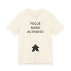 FOCUS MODE ACTIVATED