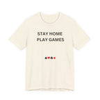 STAY HOME PLAY GAMES
