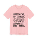 Fifteen-Two, Fifteen-Four, And The Rest Don't Score