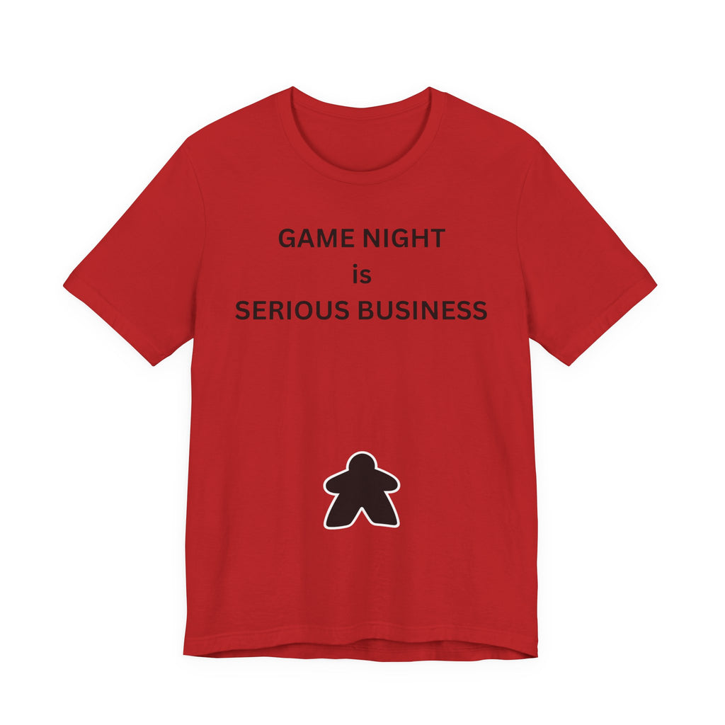 GAME NIGHT IS SERIOUS BUSINESS