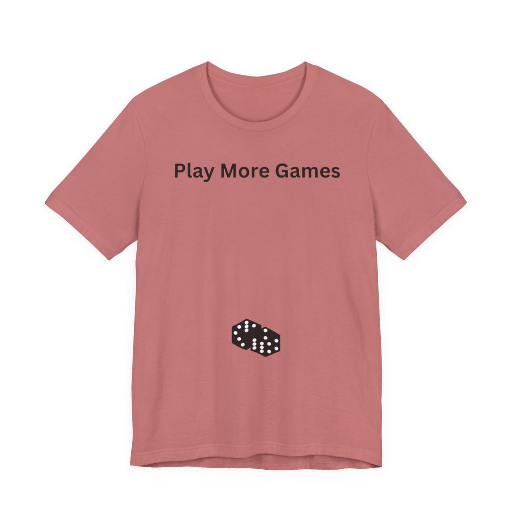 PLAY MORE GAMES
