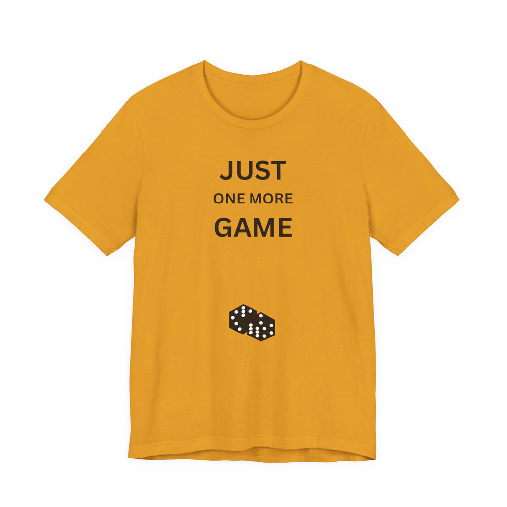 JUST ONE MORE GAME