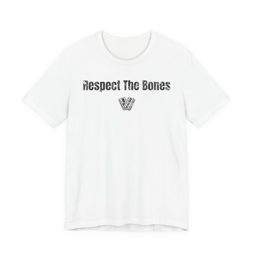 Respect The Bones