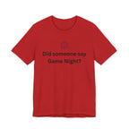 DID SOMEONE SAY GAME NIGHT