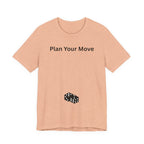 PLAN YOUR MOVE