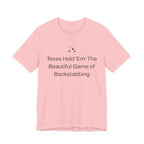 Texas Hold'Em: The Beautiful Game of Backstabbing
