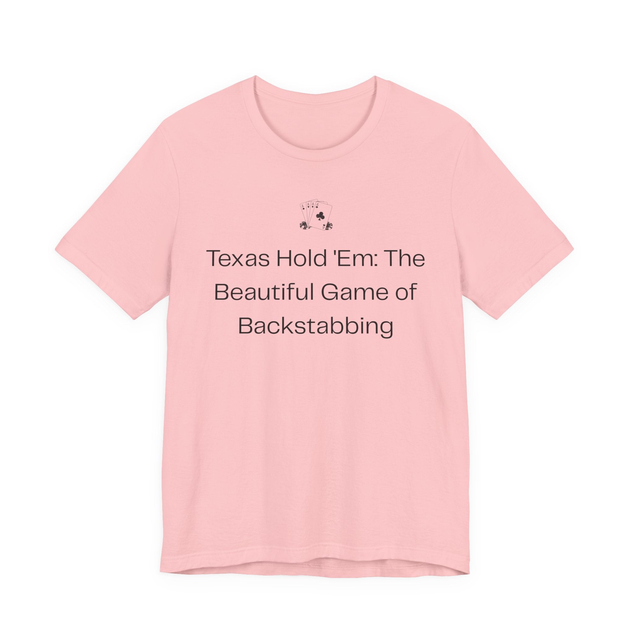 Texas Hold'Em: The Beautiful Game of Backstabbing