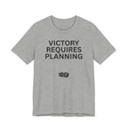 VICTORY REQUIRES PLANNING