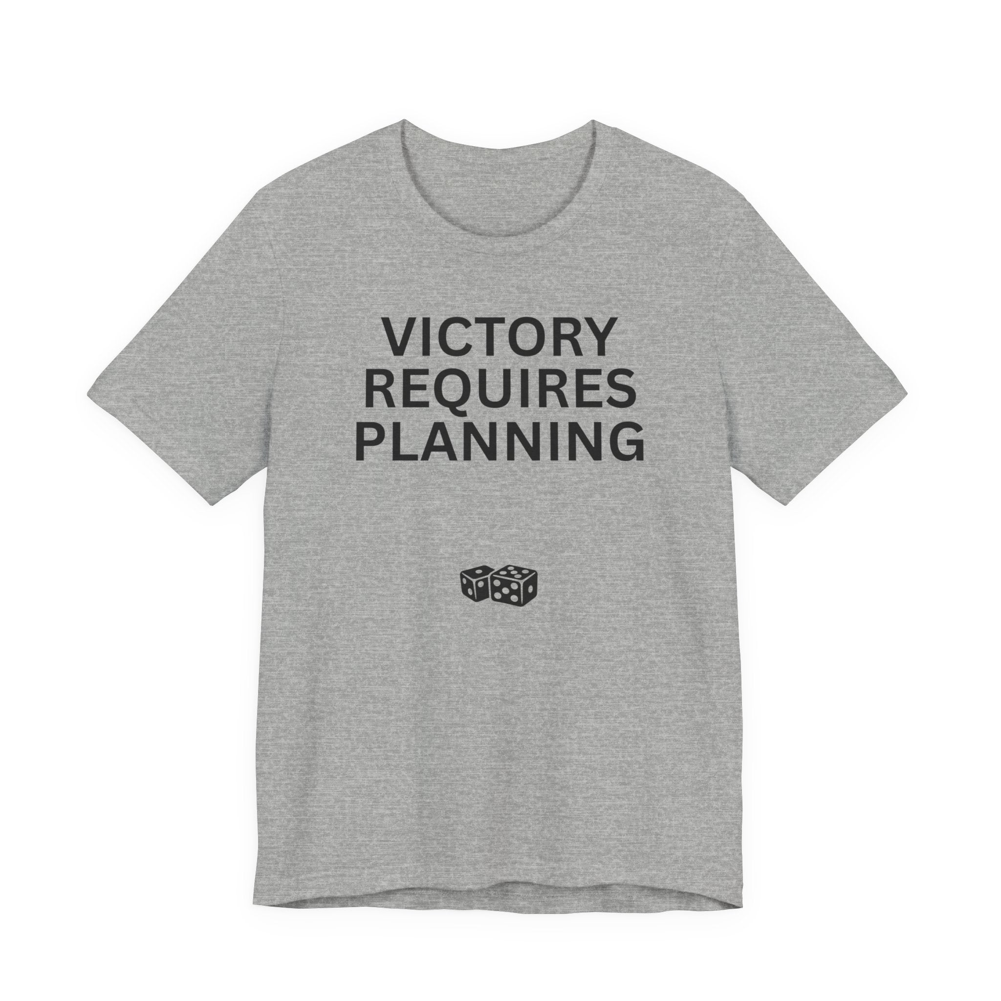 VICTORY REQUIRES PLANNING