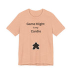 GAME NIGHT IS MY CARDIO