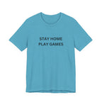 STAY HOME PLAY GAMES