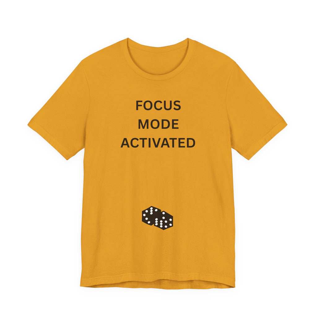 FOCUS MODE ACTIVATED