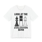 Look At The Evaluation Bar