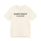 GAME NIGHT IS SACRED
