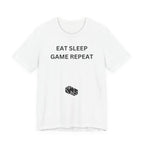 EAT SLEEP GAME REPEAT