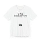 DICE OVER EVERYTHING