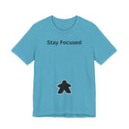 STAY FOCUSED