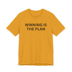 WINNING IS THE PLAN