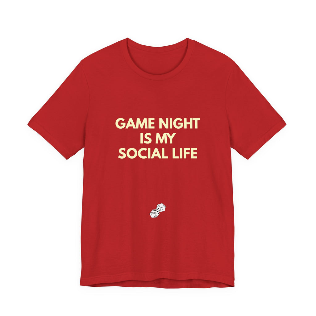 GAME NIGHT IS MY SOCIAL LIFE