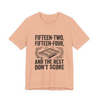 Fifteen-Two, Fifteen-Four, And The Rest Don't Score