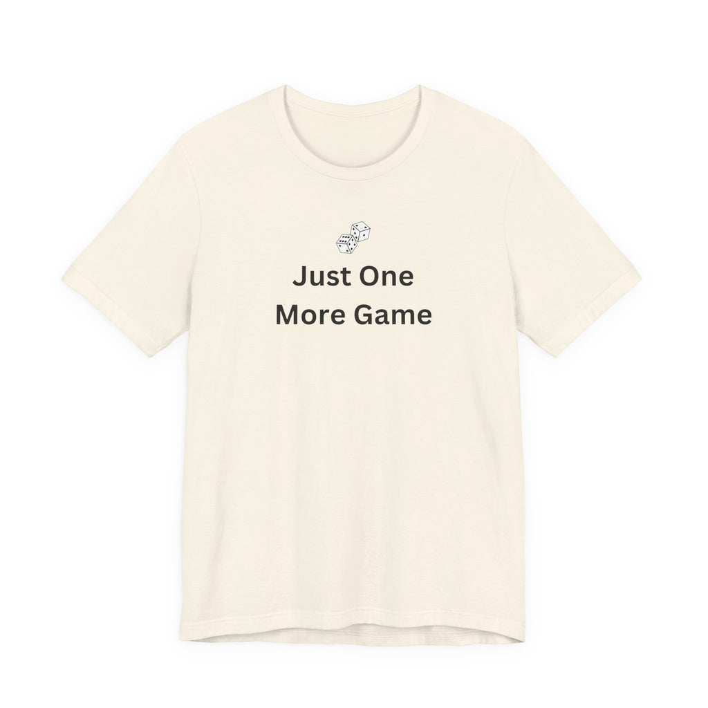 JUST ONE MORE GAME